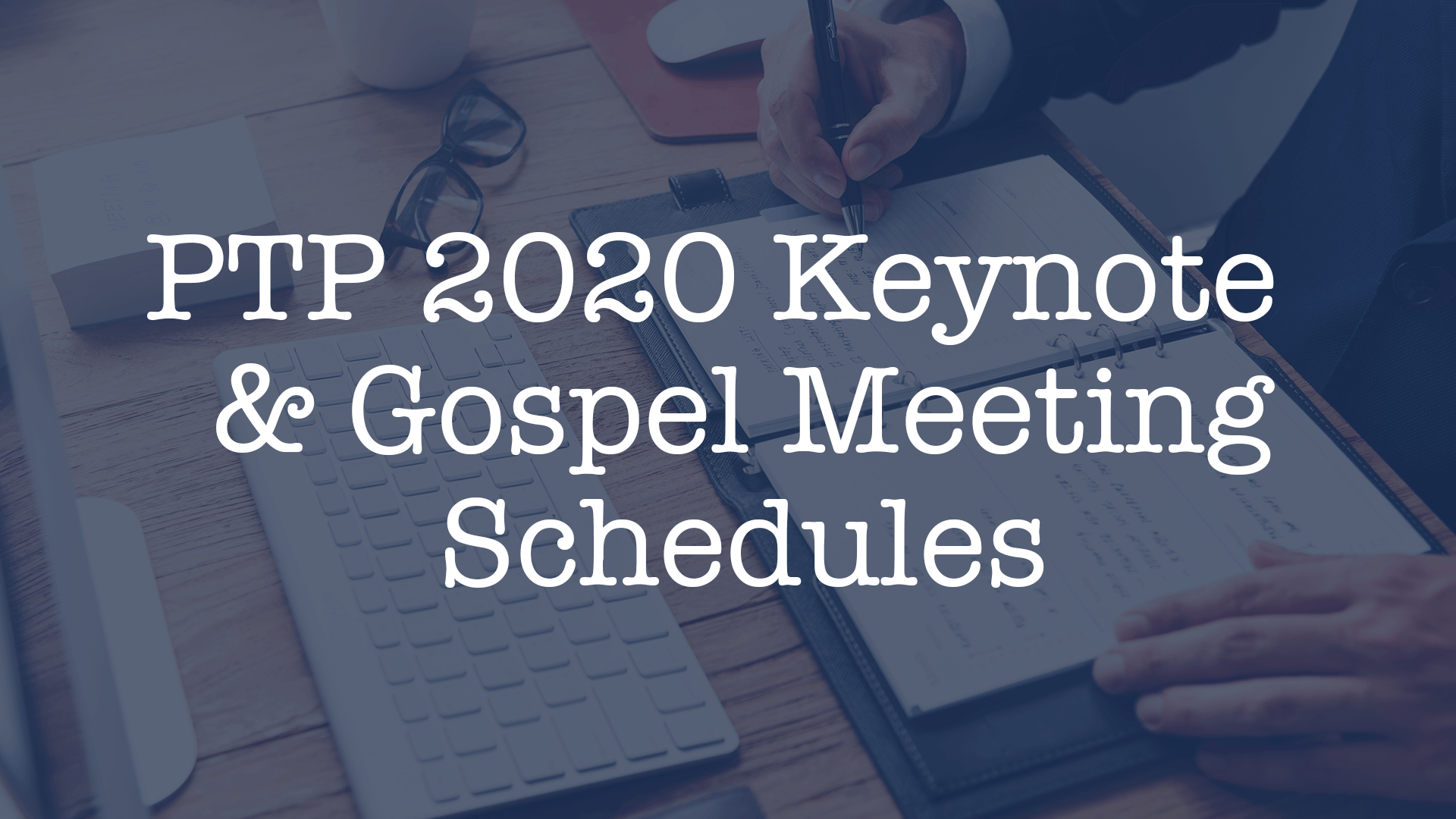 PTP 2020 Keynote Schedule | Polishing the Pulpit